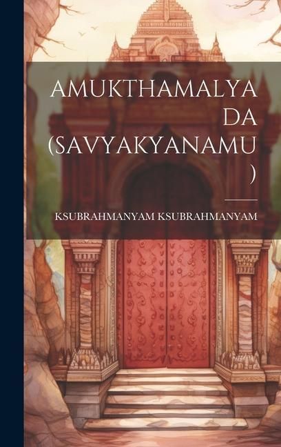 Produktbild: Amukthamalyada (Savyakyanamu)