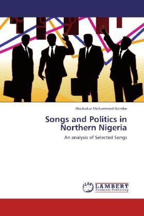 Produktbild: Mohammed Gombe, A: Songs and Politics in Northern Nigeria