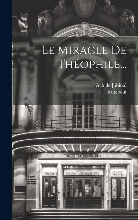 Produktbild: Le Miracle De Th&eacute;ophile...