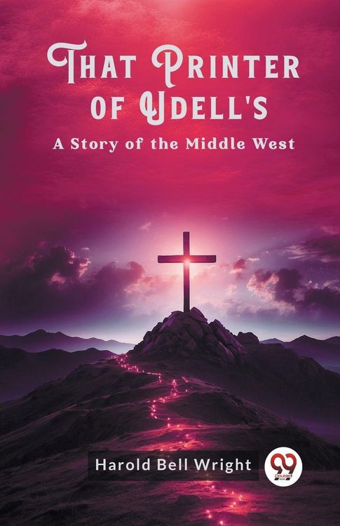 Produktbild: That Printer of Udell's A Story of the Middle West