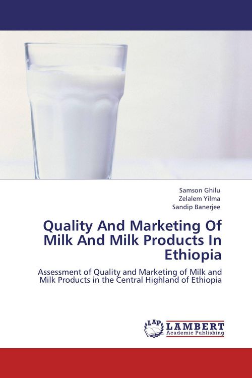 Produktbild: Quality And Marketing Of Milk And Milk Products In Ethiopia