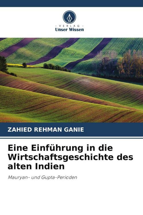 Produktbild: Eine Einf&uuml;hrung in die Wirtschaftsgeschichte des alten Indien