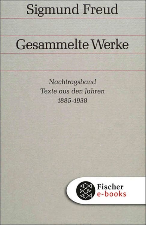Produktbild: Nachtragsband: Texte aus den Jahren 1885 bis 1938