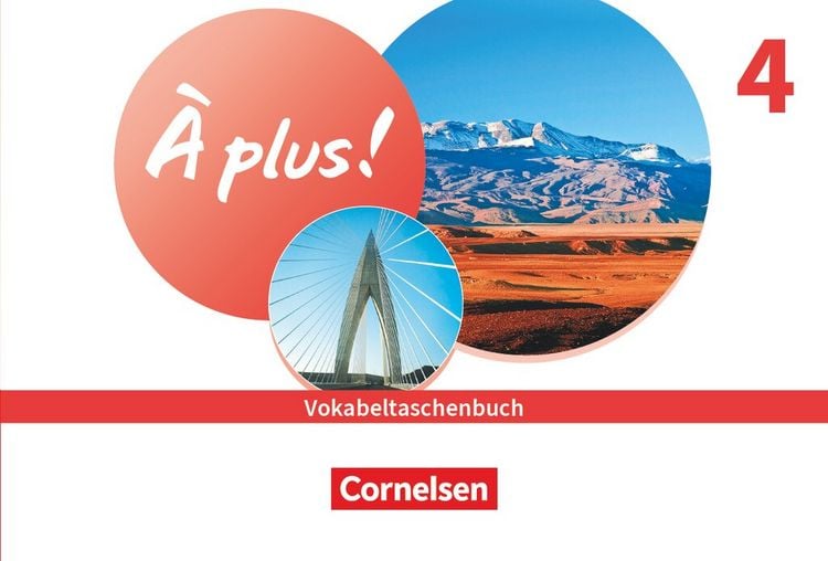 Produktbild: &Agrave; plus ! Neubearbeitung - Franz&ouml;sisch als 1. und 2. Fremdsprache - Ausgabe ab 2020 - Band 4
