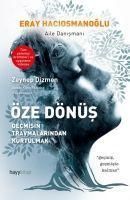 Produktbild: &Ouml;ze D&ouml;n&uuml;s - Gecmisin Travmalarindan Kurtulmak