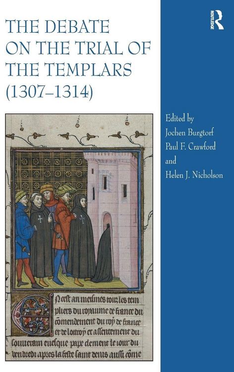 Produktbild: The Debate on the Trial of the Templars (1307-1314)