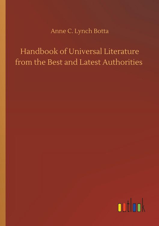 Produktbild: Handbook of Universal Literature from the Best and Latest Authorities