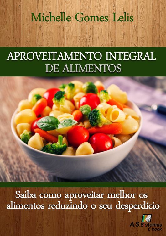 Produktbild: Aproveitamento Integral de Alimentos