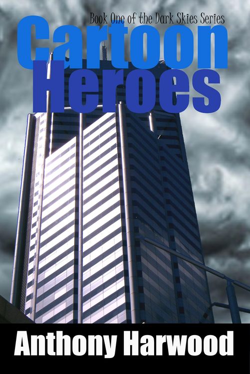 Produktbild: Cartoon Heroes: Book One of the Dark Skies Series
