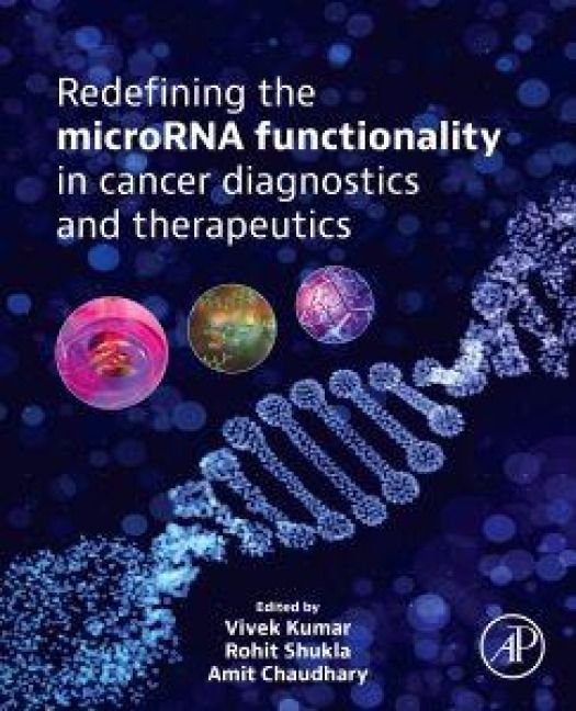Produktbild: Redefining the Microrna Functionality in Cancer Diagnostics and Therapeutics