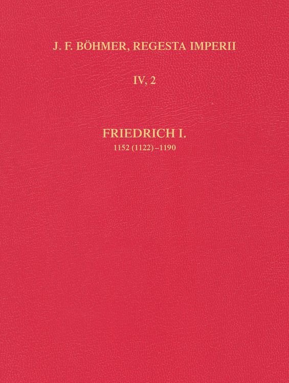Produktbild: Regesta Imperii - IV. Lothar III. und &auml;ltere Staufer 1125-1197