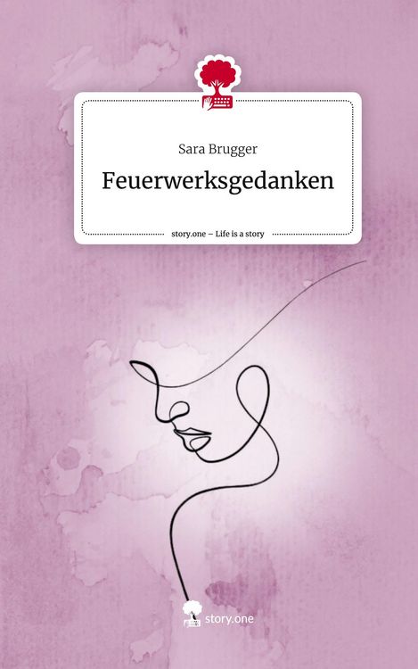 Produktbild: Feuerwerksgedanken. Life is a Story - story.one