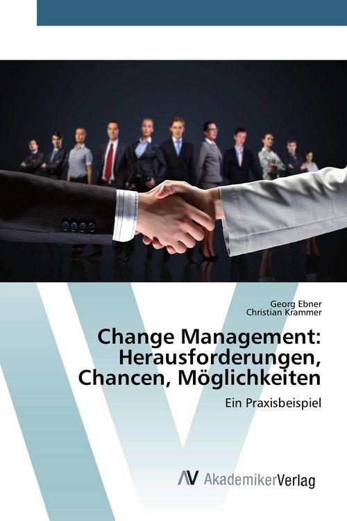 Produktbild: Change Management: Herausforderungen, Chancen, M&ouml;glichkeiten