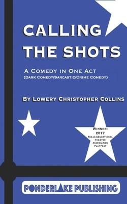 Produktbild: Calling the Shots: A Comedy in One Act