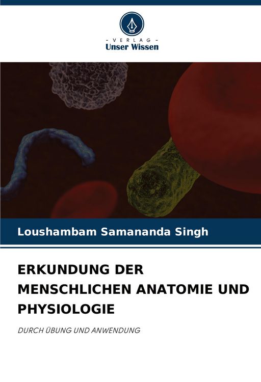 Produktbild: Erkundung der Menschlichen Anatomie und Physiologie