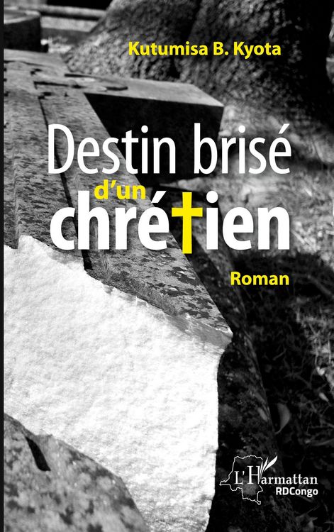 Produktbild: Destin bris&eacute; d'un chr&eacute;tien