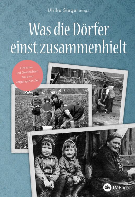 Produktbild: Was die D&ouml;rfer einst zusammenhielt