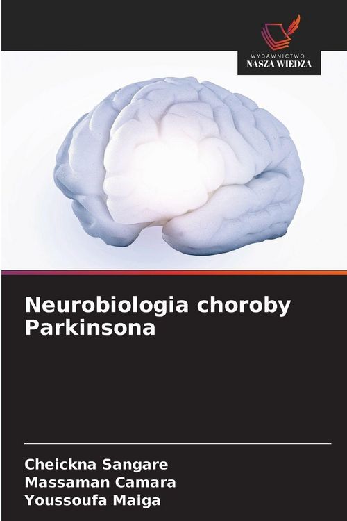 Produktbild: Neurobiologia choroby Parkinsona
