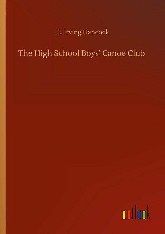 Produktbild: The High School Boys' Canoe Club