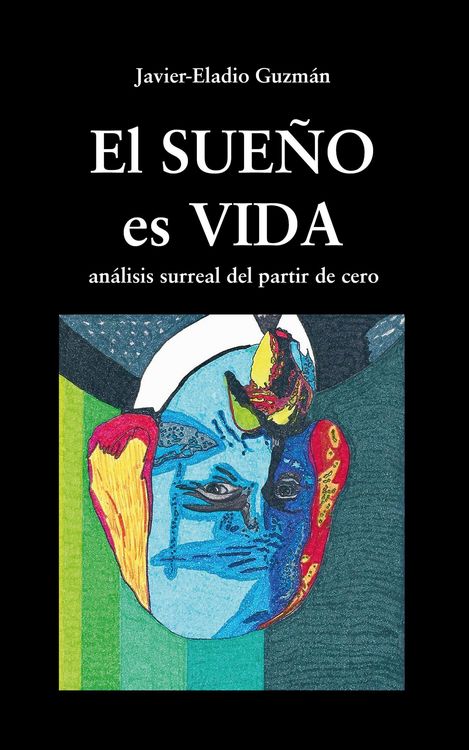 Produktbild: El Sue&ntilde;o es Vida