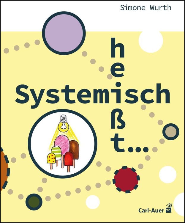 Bild vom Artikel Systemisch heißt ... vom Autor Simone Wurth