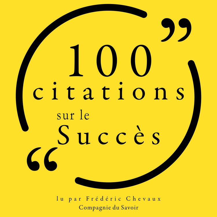 Produktbild: 100 citations sur le succ&egrave;s
