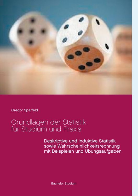 Produktbild: Grundlagen der Statistik f&uuml;r Studium und Praxis