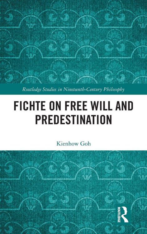 Produktbild: Fichte on Free Will and Predestination