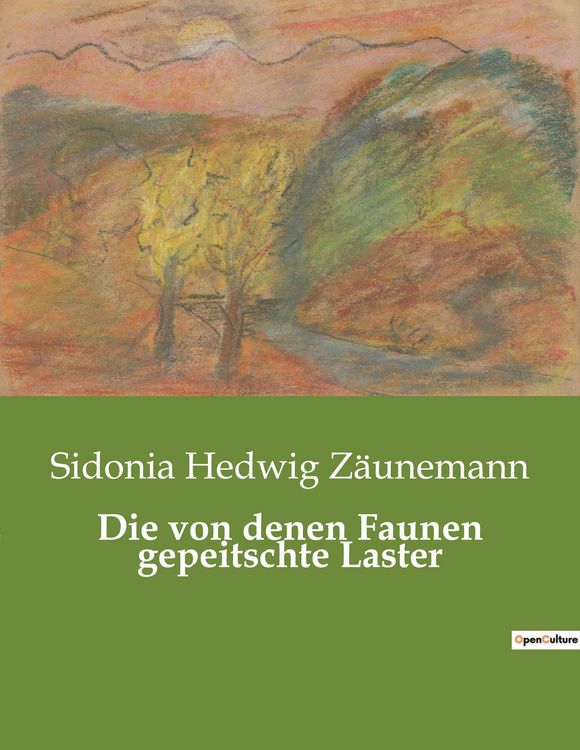 Produktbild: Die von denen Faunen gepeitschte Laster