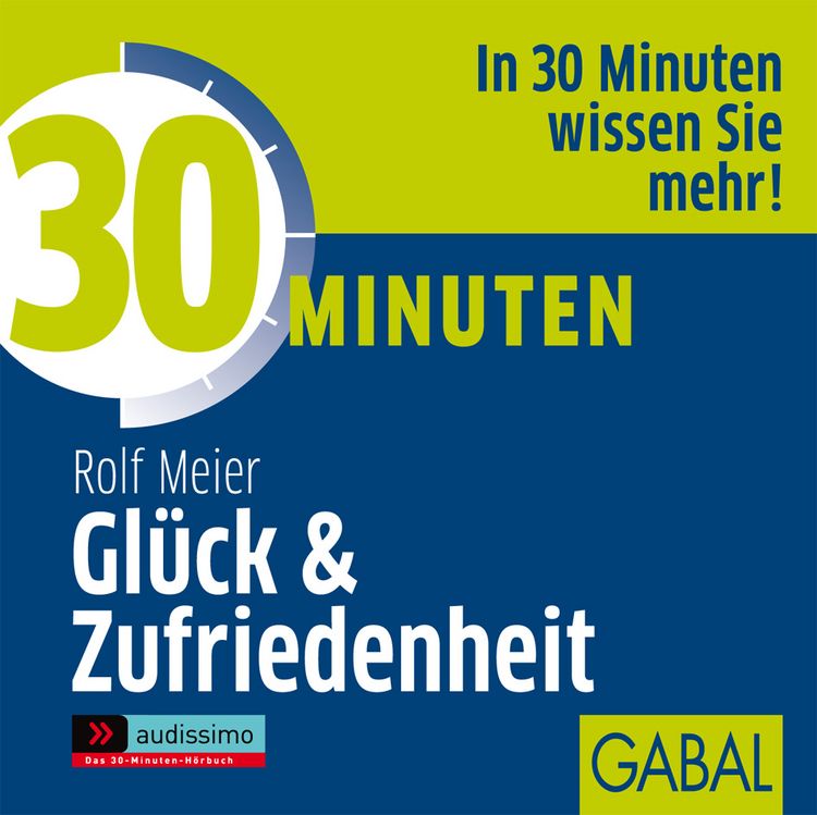 Produktbild: 30 Minuten Gl&uuml;ck und Zufriedenheit