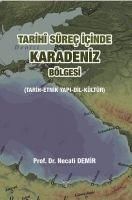 Produktbild: Tarihi S&uuml;rec Icinde Karadeniz B&ouml;lgesi