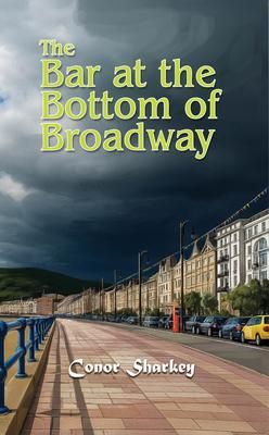 Produktbild: The Bar at the Bottom of Broadway