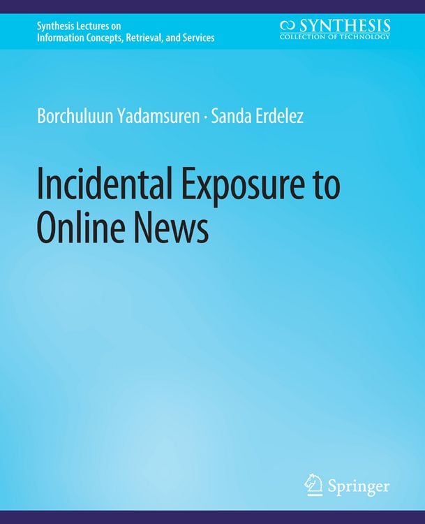 Produktbild: Incidental Exposure to Online News
