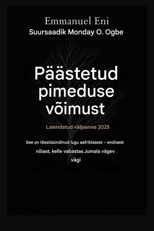 Produktbild: P&auml;&auml;stetud pimeduse v&otilde;imust - Laiendatud v&auml;ljaanne 2025