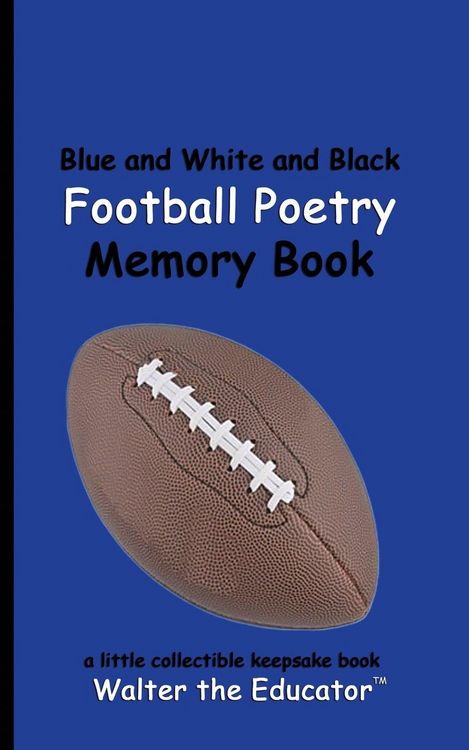 Produktbild: Blue and White and Black Football Poetry Memory Book