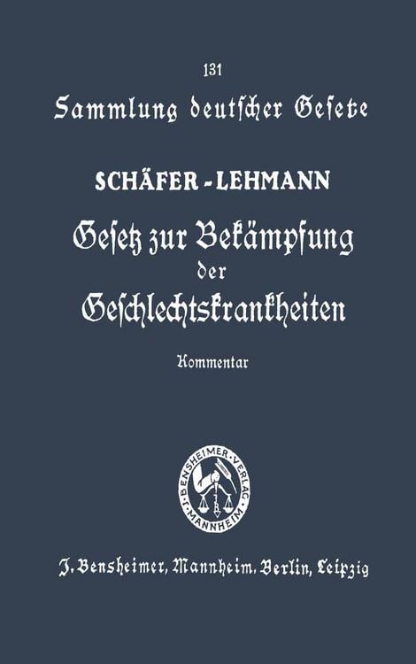 Produktbild: Gesetz zur Bek&auml;mpfung der Geschlechtskrankheiten vom 18. Februar 1927