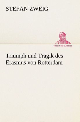 Produktbild: Triumph und Tragik des Erasmus von Rotterdam