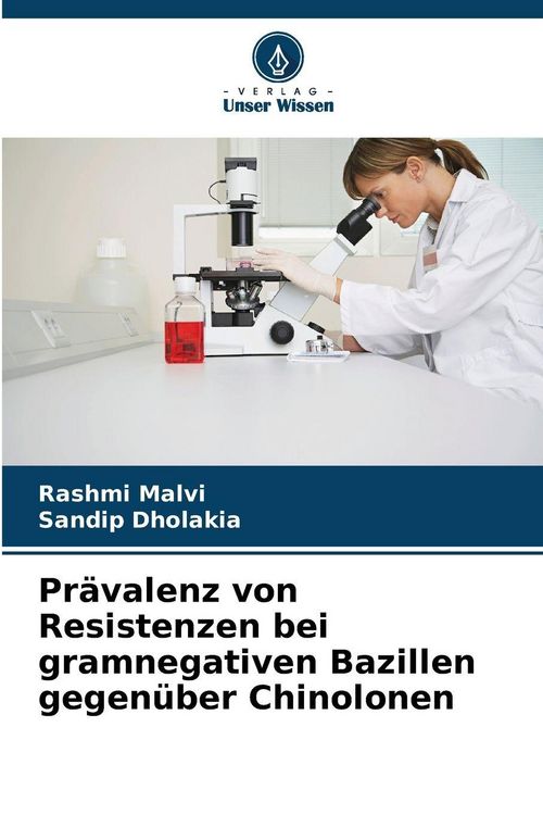 Produktbild: Pr&auml;valenz von Resistenzen bei gramnegativen Bazillen gegen&uuml;ber Chinolonen
