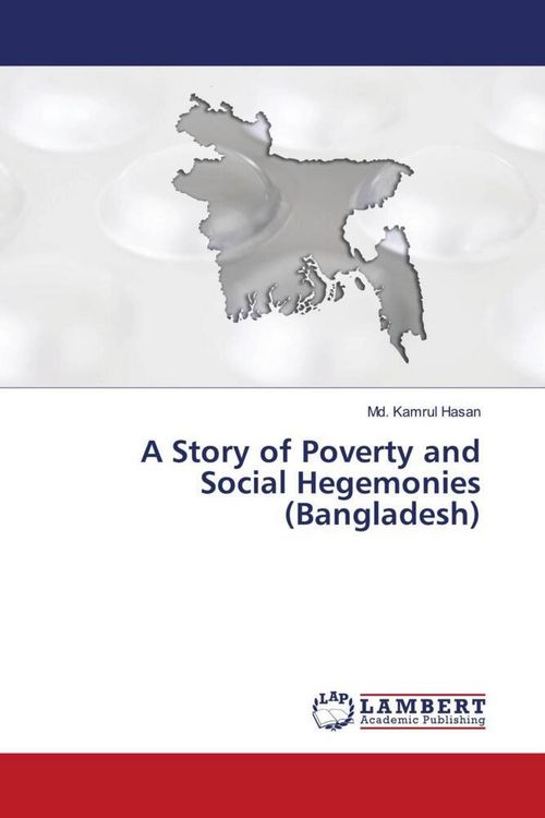 Produktbild: A Story of Poverty and Social Hegemonies (Bangladesh)