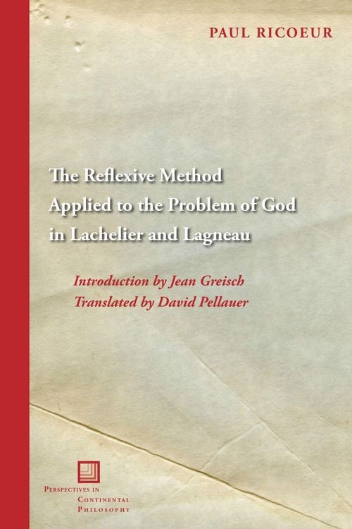 Produktbild: The Reflexive Method Applied to the Problem of God in Lachelier and Lagneau