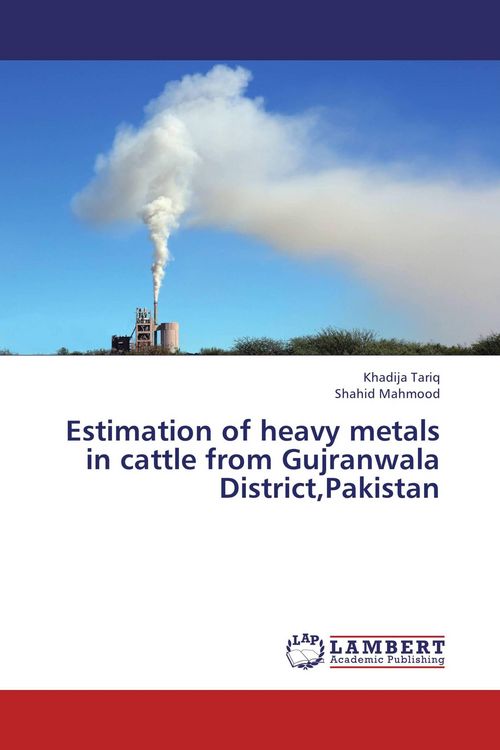 Produktbild: Estimation of heavy metals in cattle from Gujranwala District,Pakistan