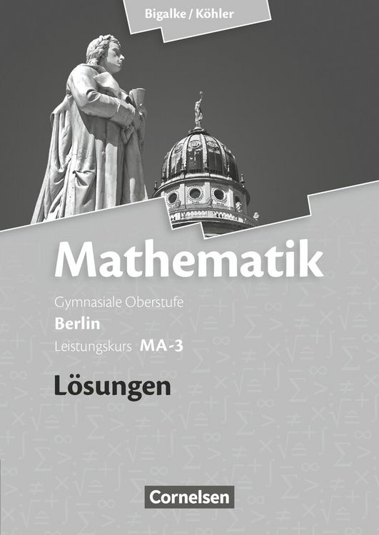 Produktbild: Mathematik Sekundarstufe II Leistungskurs MA-3 . Qualifikationsphase. L&ouml;sungen zum Sch&uuml;lerbuch Berlin