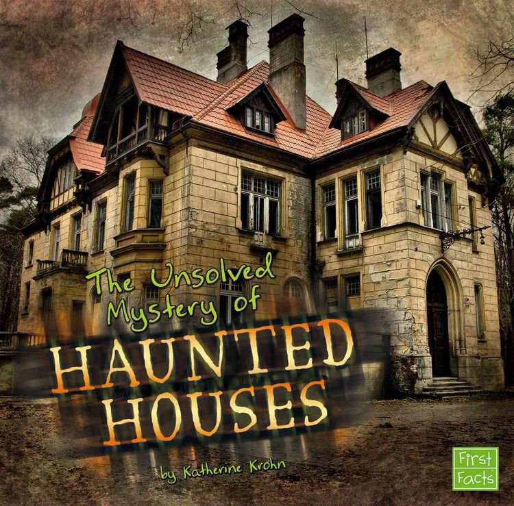 Produktbild: The Unsolved Mystery of Haunted Houses