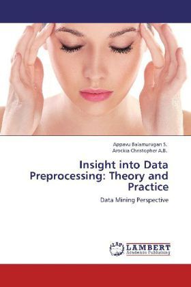 Produktbild: Balamurugan S. , A: Insight into Data Preprocessing: Theory