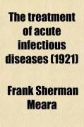 Produktbild: The Treatment of Acute Infectious Diseases