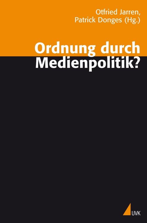 Produktbild: Ordnung durch Medienpolitik?