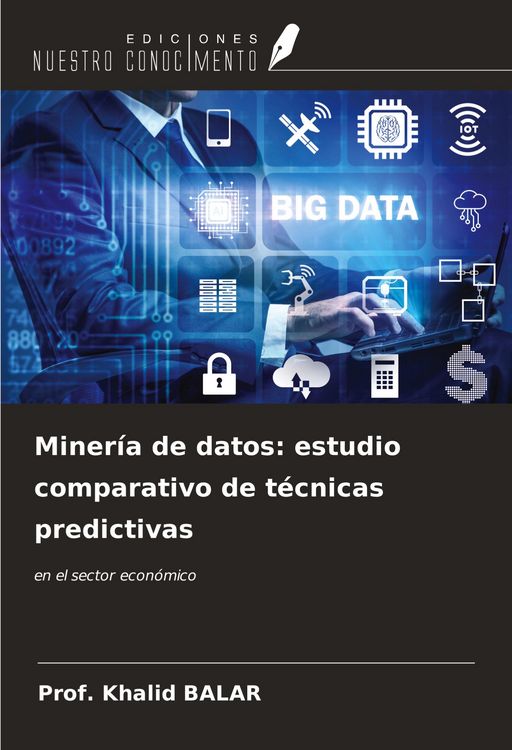Produktbild: Miner&iacute;a de datos: estudio comparativo de t&eacute;cnicas predictivas