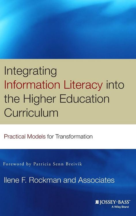 Produktbild: Integrating Information Literacy Into the Higher Education Curriculum