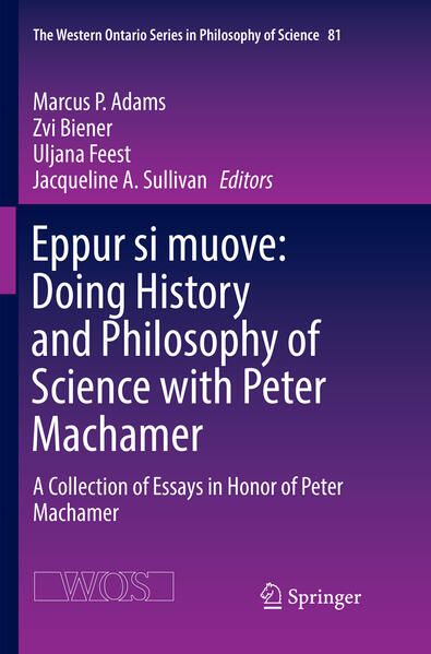 Produktbild: Eppur si muove: Doing History and Philosophy of Science with Peter Machamer