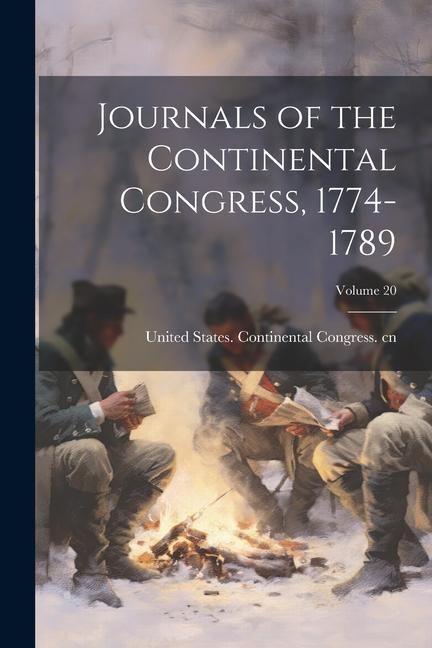 Produktbild: Journals of the Continental Congress, 1774-1789; Volume 20